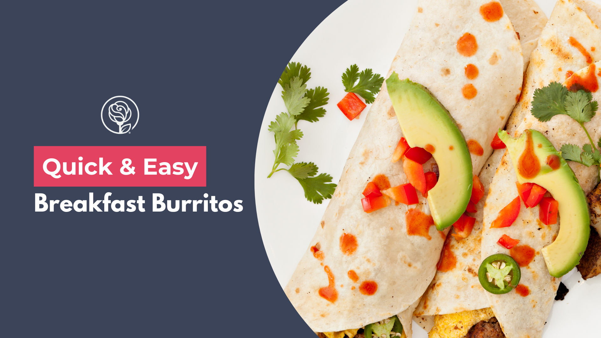 Quick and Easy Breakfast Burrito Recipe