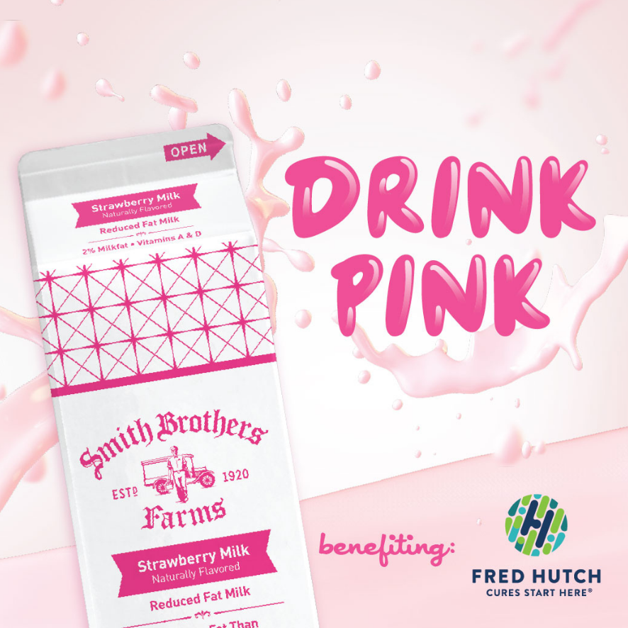 Smith Brothers Farms Drink Pink Campaign Benefiting Fred Hutch