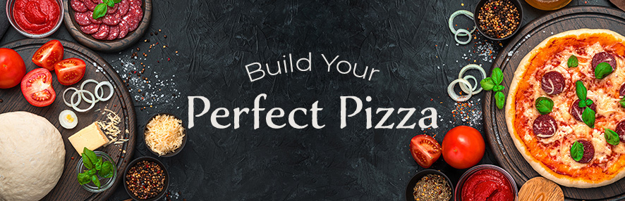 Build your perfect pizza
